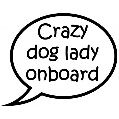 Crazy Dog Lady Decal Callout